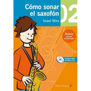 Como sonar el saxofón 02 I. MIRA